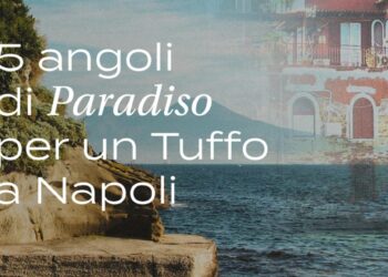 5 angoli di Paradiso per un tuffo a Napoli