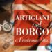 Ogni prima domenica del mese, il centro storico di Frosinone si anima con "Artigiani nel Borgo a Frosinone Alta", un'iniziativa pensata per promuovere l'artigianato di qualità.